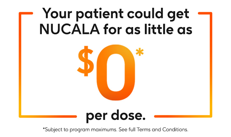 Your patient could get NUCALA for as little as $0 per dose.